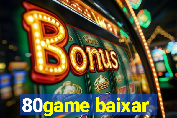 80game baixar